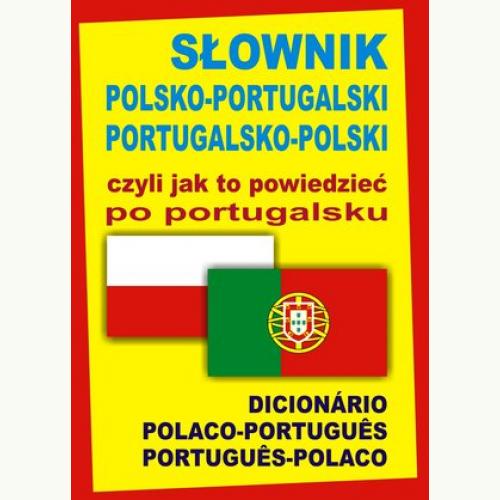 S Ownik Polsko Portugalski Portugalsko Polski Czyli Jak To Powiedzie