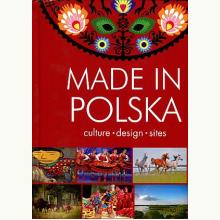 Made in Polska. Culture, design, sites, 9788378458562