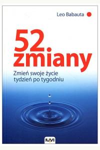 52 zmiany. Zmień swoje życie tydzień po tygodniu (używana)