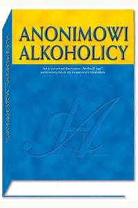 Anonimowi Alkoholicy Wydanie IV - CENA PROMOCYJNA!!!