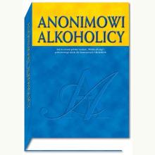 Anonimowi Alkoholicy Wydanie IV - CENA PROMOCYJNA!!!, 9788366959125