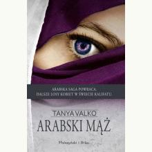 Arabski mąż. Arabska saga. Tom 6, 9788380971356