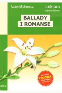 Ballady i Romanse. Lektura z opracowaniem