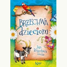 Brzechwa dzieciom, 9788375174564