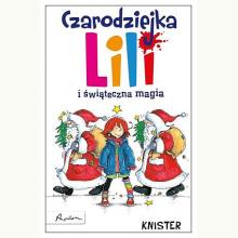 Czarodziejka Lili i świąteczna magia, 9788324598724