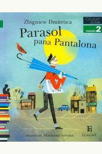 Czytam sobie - Parasol pana Pantalona - Poziom 2 składam zdania