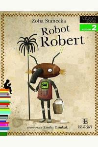 Czytam sobie - Robot Robert - Poziom 2 składam zdania