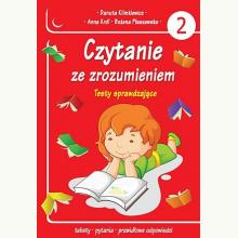 Czytanie ze zrozumieniem. Testy sprawdzające cz.2, 9788374378543