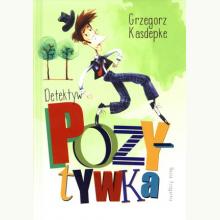 Detektyw Pozytywka, 9788310139801