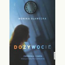 Dożywocie. Zbrodnia i kara Małgorzaty Rozumeckiej, 9788394605841