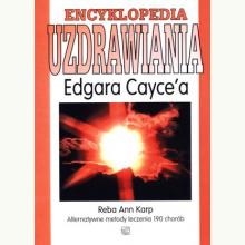 Encyklopedia uzdrawiania Edgara Cayce'a, 9788371919657