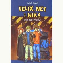 Felix, Net i Nika oraz Bunt Maszyn. Tom 8, 9788366178137