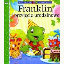 Franklin i przyjęcie urodzinowe, 9788380574816