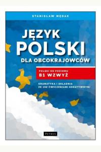 Język polski dla obcokrajowców. Polski od poziomu B1