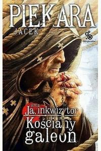 Ja, Inkwizytor. Kościany Galeon