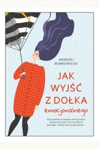 Jak wyjść z dołka emocjonalnego