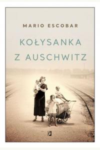 Kołysanka z Auschwitz 