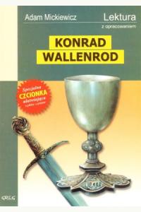 Konrad Wallenrod. Wydanie z opracowaniem