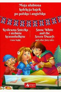 Królewna Śnieżka i inne bajki wersja angielsko-polska