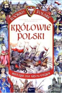 Królowie Polski. Kocham Polskę
