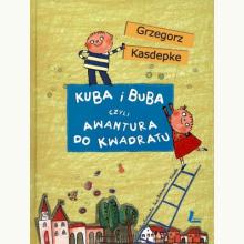 Kuba i Buba czyli awantura do kwadratu, 9788376729084