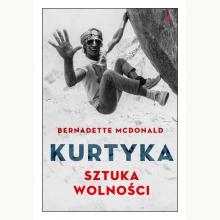 Kurtyka. Sztuka wolności, 9788326826092