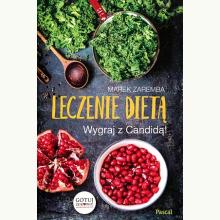 Leczenie dietą. Wygraj z Candidą!, 9788381030236