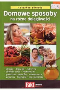 Leksykon zdrowia -  Domowe sposoby na różne dolegliwości (używana)