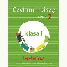 Lokomotywa 1 Czytam i piszę cz.2, 9788374209854