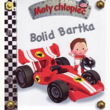 Mały chłopiec. Bolid Bartka, 9788327493620