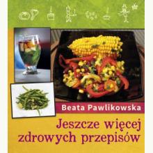 Nowe zdrowe przepisy, 9788377788912