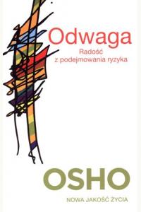 Odwaga. Radość z podejmowania ryzyka