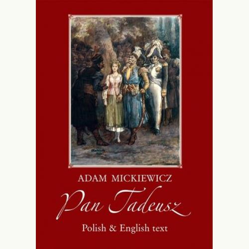 Pan Tadeusz. Wersja Polsko-angielska, Mickiewicz Adam, Polska Ksiegarnia UK