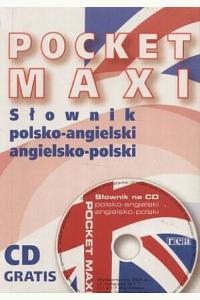Pocket maxi. Słownik polsko-angielski i angielsko-polski