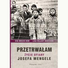 Przetrwałam. Życie ofiary Josefa Mengele, 9788378397045