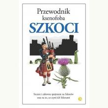 Przewodnik ksenofoba. Szkoci, 9788373503939