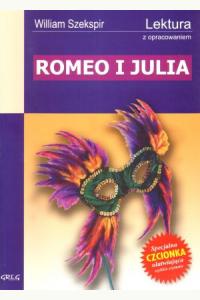 Romeo i Julia. Wydanie z opracowaniem