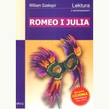 Romeo i Julia. Wydanie z opracowaniem, 9788373270282