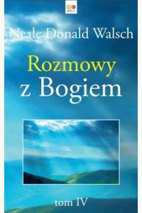 Rozmowy z Bogiem. Księga czwarta