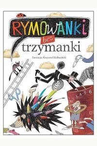 Rymowanki bez trzymanki