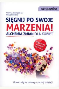 Sięgnij po swoje marzenia! Alchemia zmian dla kobiet