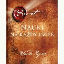 Sekret (The Secret). Nauki na każdy dzień, 9788381883689