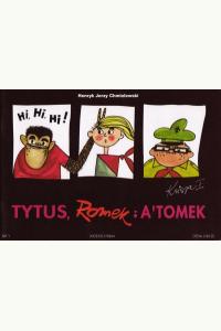 Tytus, Romek i Atomek. Księga I
