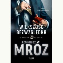 Większość bezwzględna. Cykl W kręgach władzy. Tom 2, 9788380753402