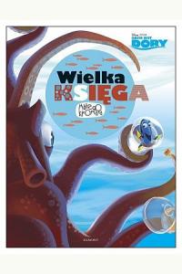 Wielka księga małego kinomana. Gdzie jest Dory?