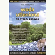 Woda utleniona na straży zdrowia, 9788392523611