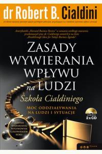 Zasady wywierania wpływu na ludzi. Szkoła Cialdiniego