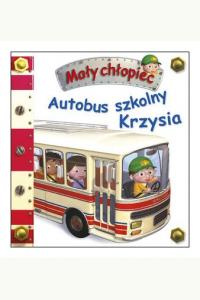 Autobus szkolny Krzysia. Mały chłopiec