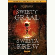 Świety Graal. Święta Krew (używana), 9788361516323