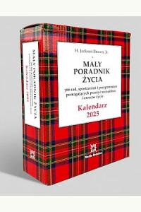 Mały poradnik życia. Kalendarz 2025